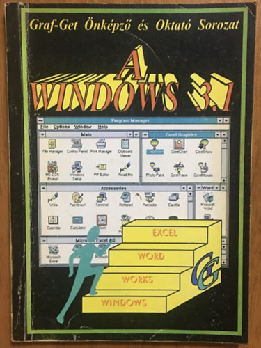 Lantos Pter - Teravgimov Attila - Szab Piroska - Csepiga Istvn - A Windows 3.1