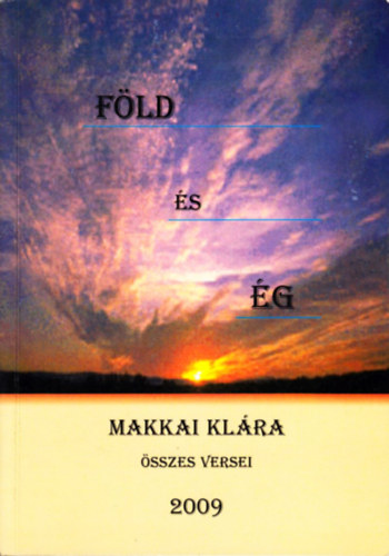 Makkai Klra - Fld s g