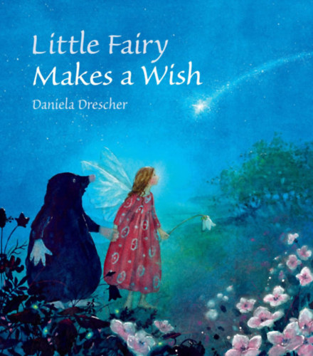 Daniela Drescher - Little Fairy Makes a Wish