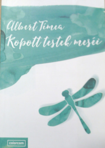 Albert T�mea - Kopott testek mes�i