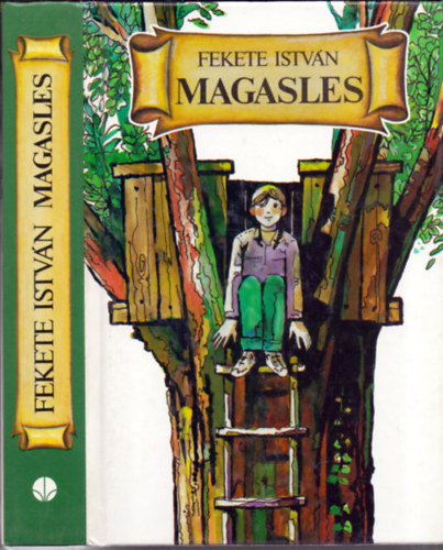 Fekete Istv�n; Nagy Domokos Imre - Magasles