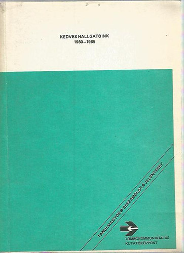 Kedves hallgatóink 1980-1985