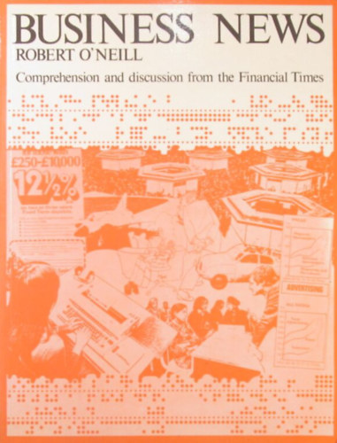 Robert O'Neill - Business News. Comprehension and discussion from the Financial Times