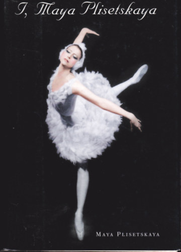 I, Maya Plisetskaya