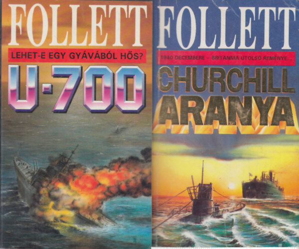 James Follett - 2 db. kalandregny (U-700 + Churchill aranya)