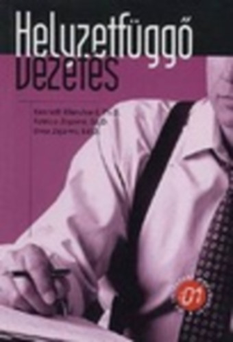 Kenneth Blanchard - Patricia Zigarmi - Drea Zigarmi - Helyzetfgg vezets