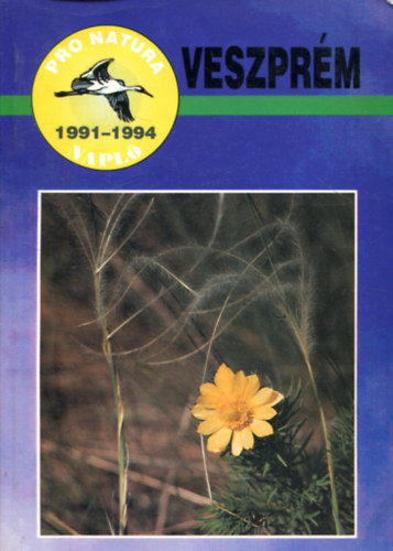 Bali J�zsef  (szerk.) - Pro natura 1991-1994