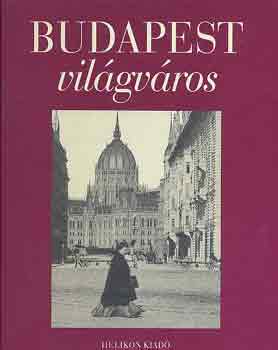 Jalsovszky K.-Tomsics E. - Budapest Vil�gv�ros