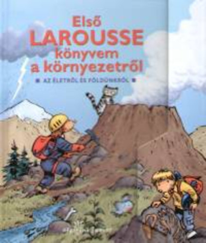 Pascal Chauvel - Els Larousse knyvem a krnyezetrl