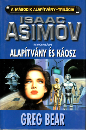 Greg Bear - Alaptvny s kosz (Asimov nyomn)