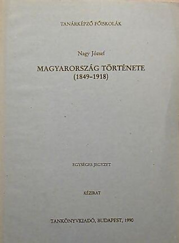 Magyarorszg trtnete (1849-1918) Kzirat