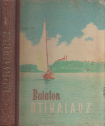 Dr. Zkonyi Ferenc Darnay-Dornyay Bla dr. - Balaton tikalauz (kihajthat trkpmellklettel)