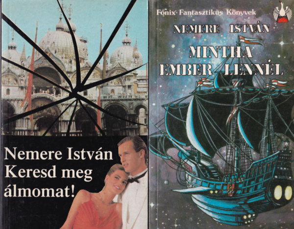 Nemere Istv�n - 6 db Nemere Istv�n reg�ny ( egy�tt ) 1. Mintha ember lenn�l, 2. Keresd meg �lmomat! 3. A f�ra� gy�r�je, 4. A hegy, 5. A m�sik oldalon, 6. Az any�k �jjel s�rnak