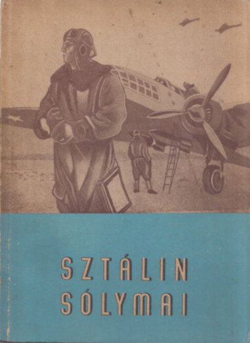 Honv�delmi Miniszt�rium - Szt�lin s�lymai