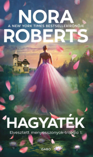 Nora Roberts - Hagyaték