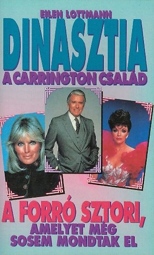 Eilen Lottman - Dinasztia (a Carrington család)