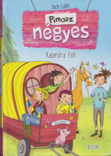 Usch Luhn - Kalandra fel! (Pimasz n�gyes 3. k�tet)