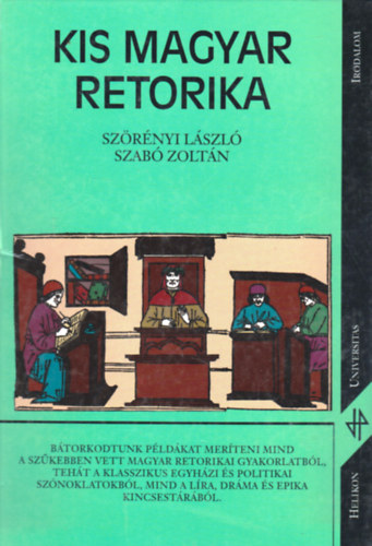 Szab� G.Zolt�n-Sz�r�nyi L�szl� - Kis magyar retorika