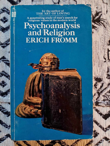 Erich Fromm - Psychoanalysis and religion