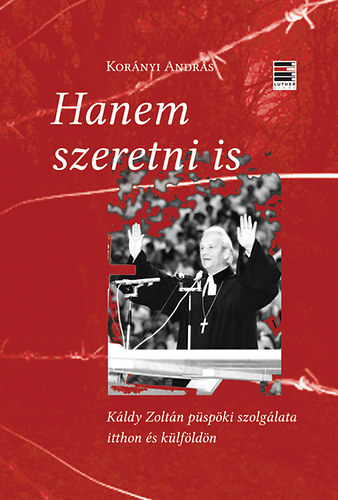 Kornyi Andrs - Hanem szeretni is