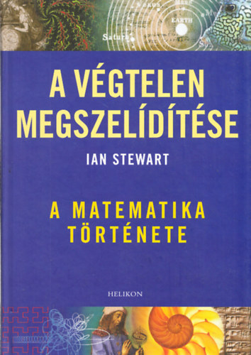 Ian Stewart - A vgtelen megszeldtse - A matematika trtnete