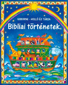 Heather (szerk.) Amery - Bibliai trtnetek (Usborne)