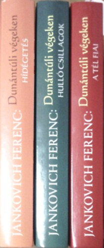 Jankovics Ferenc - Dun�nt�li v�geken I-III. (Hull� csillagok, A t�l fiai, H�d�get�s)