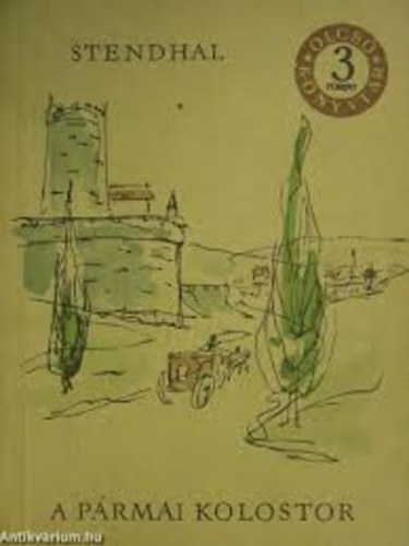Stendhal - A p�rmai kolostor I-III.