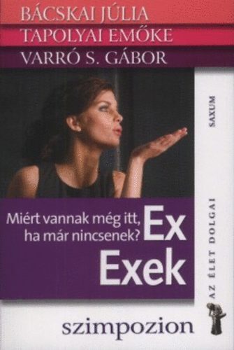 Varr S. Gbor, Bcskai Jlia Tapolyai Emke - Ex Exek