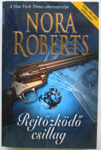 Nora Roberts - Rejtzkd csillag