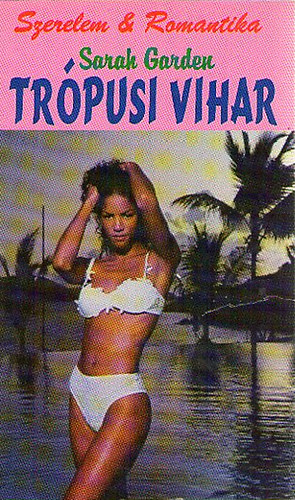 Sarah Garden - Trpusi vihar