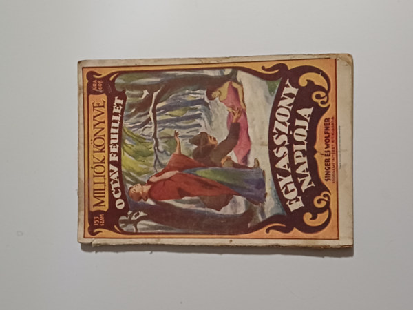 Octave Feuillet - Egy asszony napl�ja (Milli�k k�nyve)