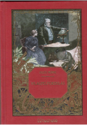 Verne Gyula - Világfelfordulás