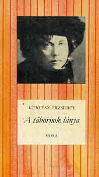 Kert�sz Erzs�bet - A t�bornok l�nya