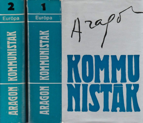 Louis Aragon - Kommunist�k I-II.