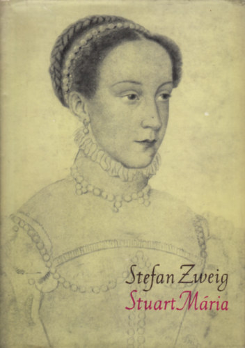 Stefan Zweig - Stuart Mria