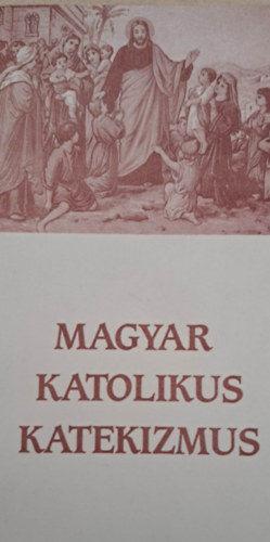 Magyar katolikus katekizmus