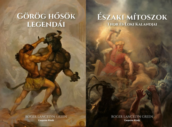 Roger Lancelyn Green - 2 db mitolgiai knyv: Grg hsk legendi + szaki mtoszok - Thor s Loki kalandjai