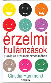 Claudia Hammond - �rzelmi hull�mz�sok - Utaz�s az �rzelmek birodalm�ban