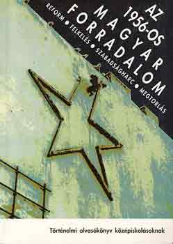 Bak-Koz�k-Litv�n-Rainer - Az 1956-os magyar forradalom