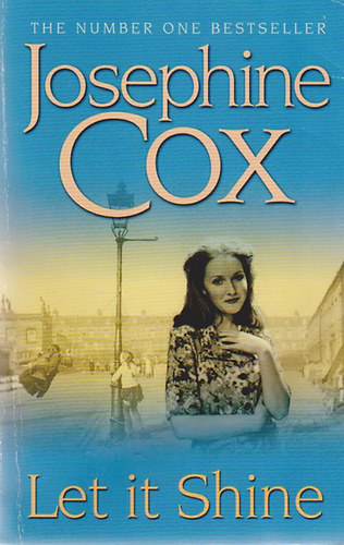 Josephine Cox - Let It Shine