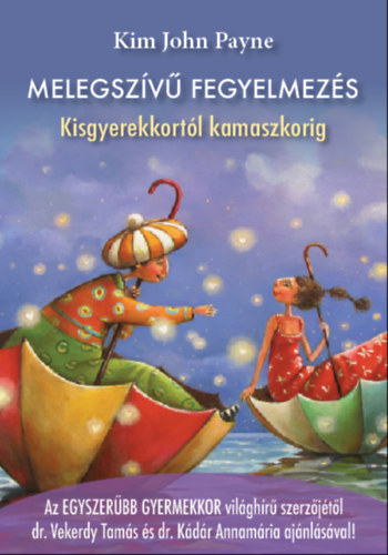 Kimjohn Payne - Melegszívű fegyelmezés