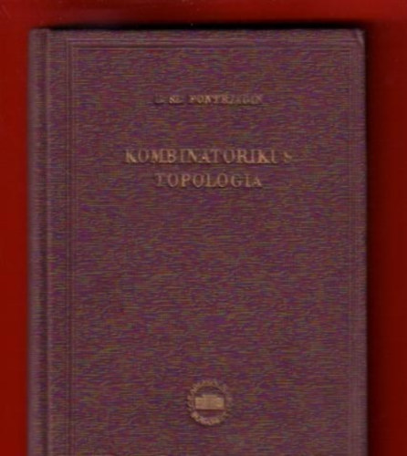 L. Sz. Pontrjacin - Kombinatorikus topológia