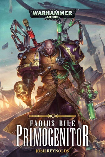 Josh Reynolds - Fabius Bile 1.: Primogenitor