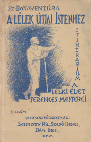 Szent Bonaventura - A llek tjai Istenhez