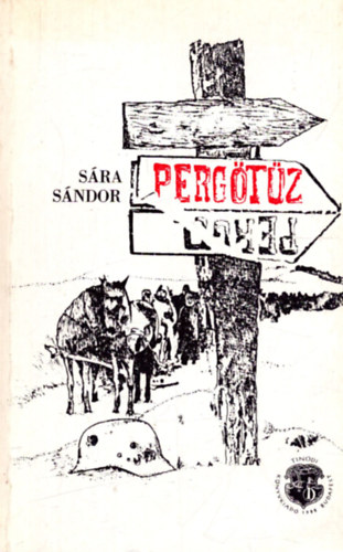 Sra Sndor - Pergtz - A 2. magyar hadsereg pusztulsa a Donnl