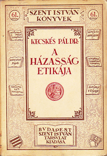 Kecsks Pl - A hzassg etikja