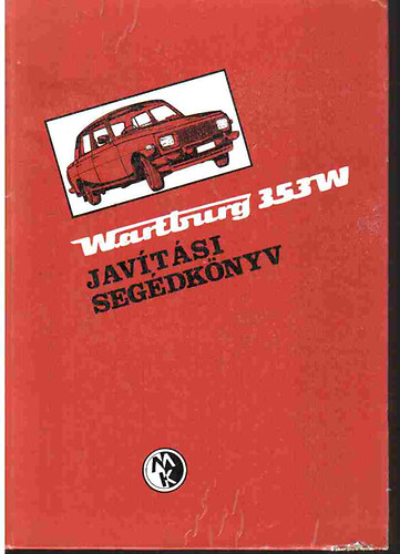 Wartburg 353W jav�t�si seg�dk�nyv