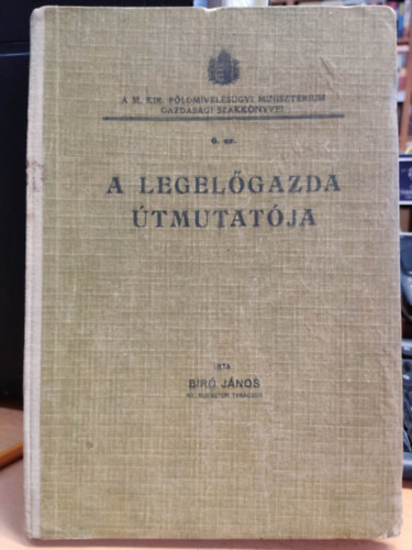 Bíró János - A legelőgazda útmutatója
