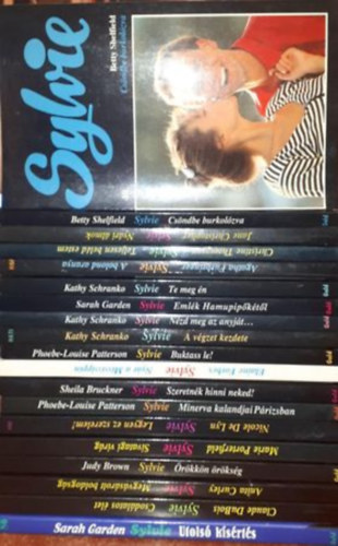 Claude DuBois, Anita Curley, Judy Brown, Marie Porterfield, Nicole De Lyn, Phoebe-Louise Patterson, Sheila Bruckner, Kathy Schranko, Agatha Furbringer, Christine Thompson, Jane Christoph Sarah Garden - 18db Sylvie ny�r a Mississippin, Buktass le, A v�gzet kezdete, Cs�ndbe burkol�zva, Ny�r �lmok, teljesen bel�d estem, A bolond aranya, te meg �n, Eml�k hamupip�k�r�l, N�zd meg az anyj�t, Szeretn�k hinni neked, Minerva kalandjai P�rizsb